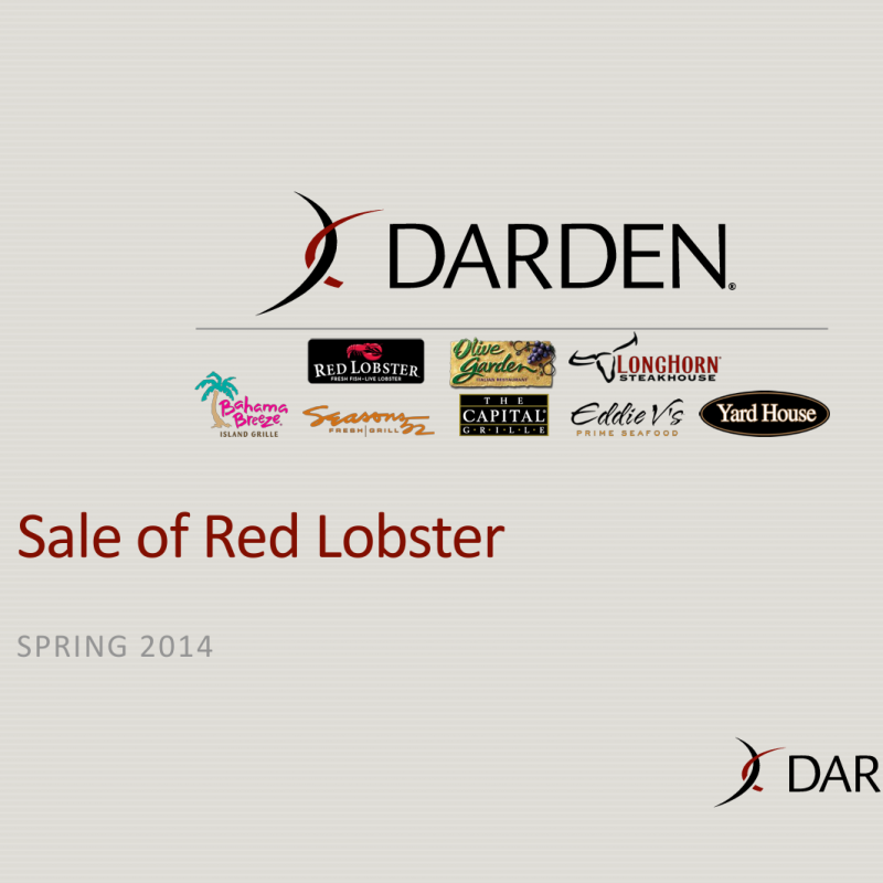 Darden - Sale of Red Lobster (2014) - Investor Presentation