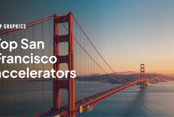 Top startup accelerators in San Francisco
